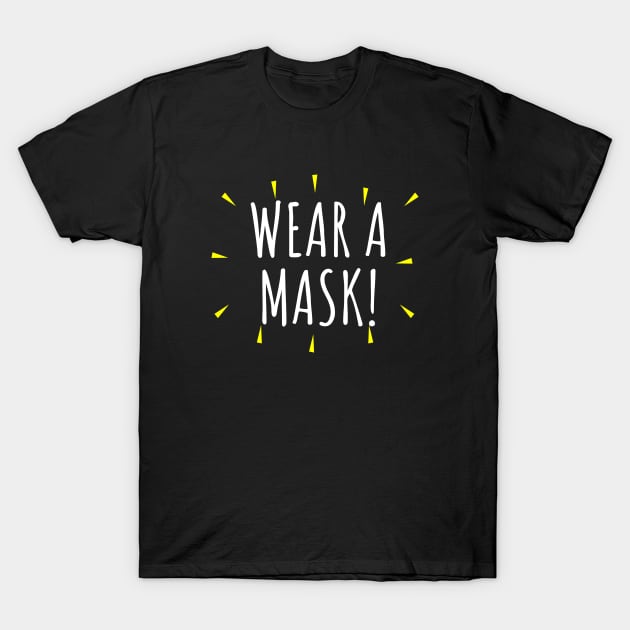 Wear a mask T-Shirt by LunaMay